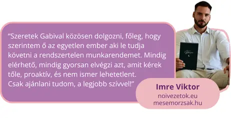 Imre Viktor (Női Vezetők, Mesemorzsák) véleménye Sinka Gabriella Tímea szolgáltatásairól, együttműködéséről